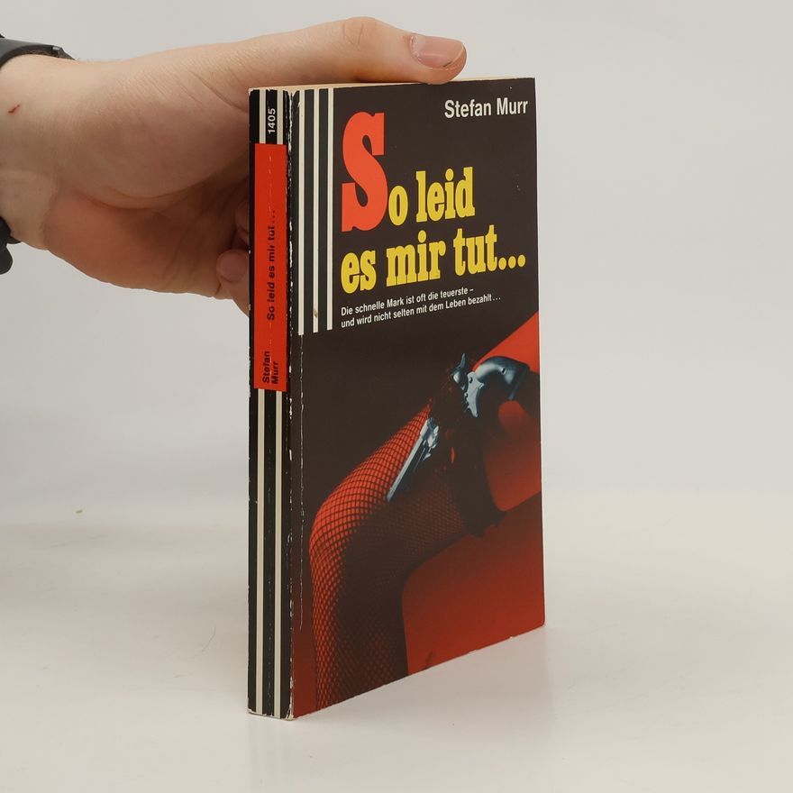 Stefan Murr So leid es mir tut ...