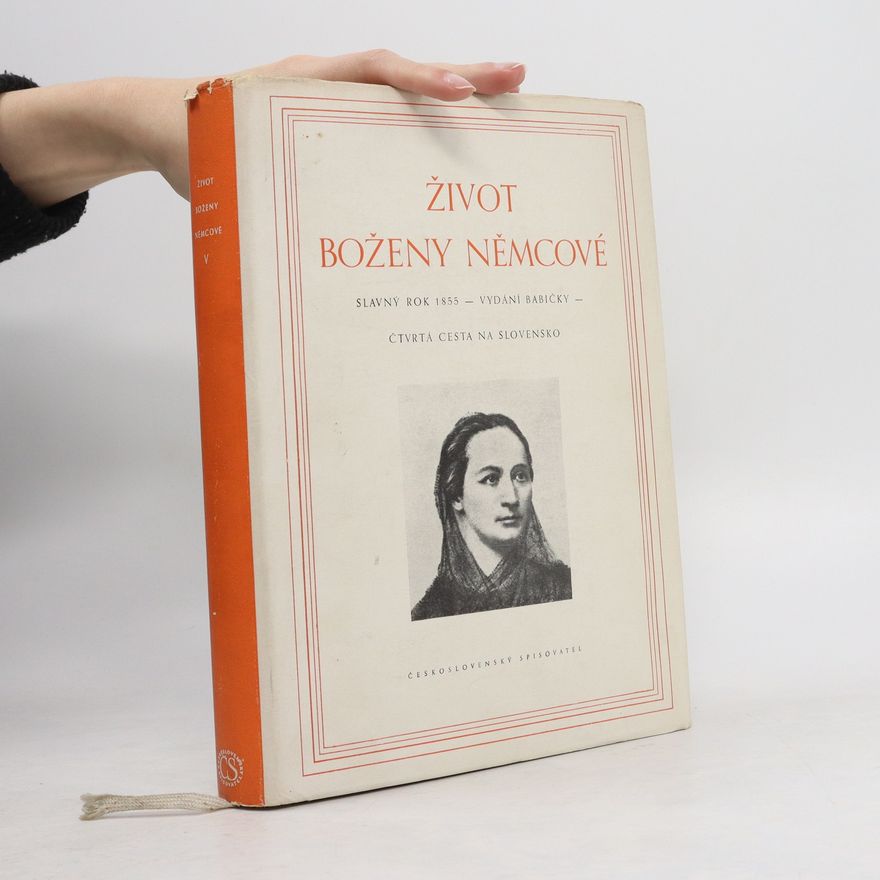 Miroslav Novotný Život Boženy Němcové. Dopisy a dokumenty V.