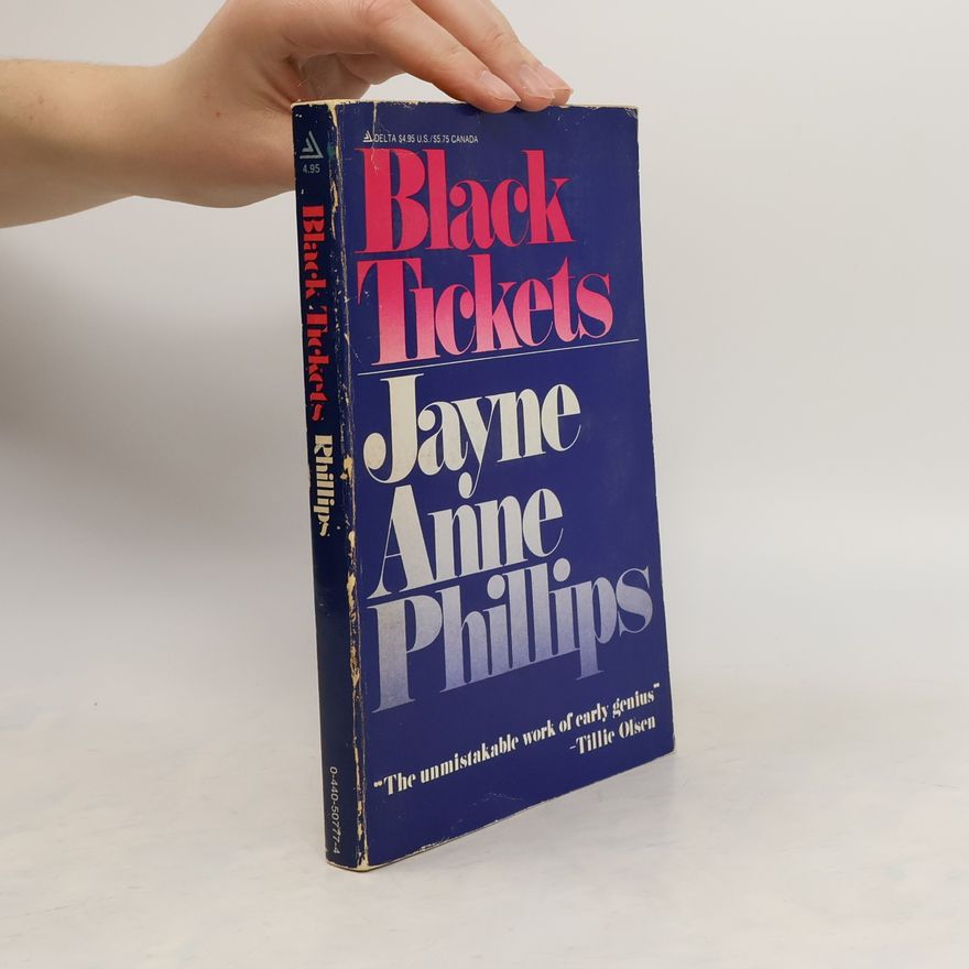 Jayne Anne Phillips Black Tickets