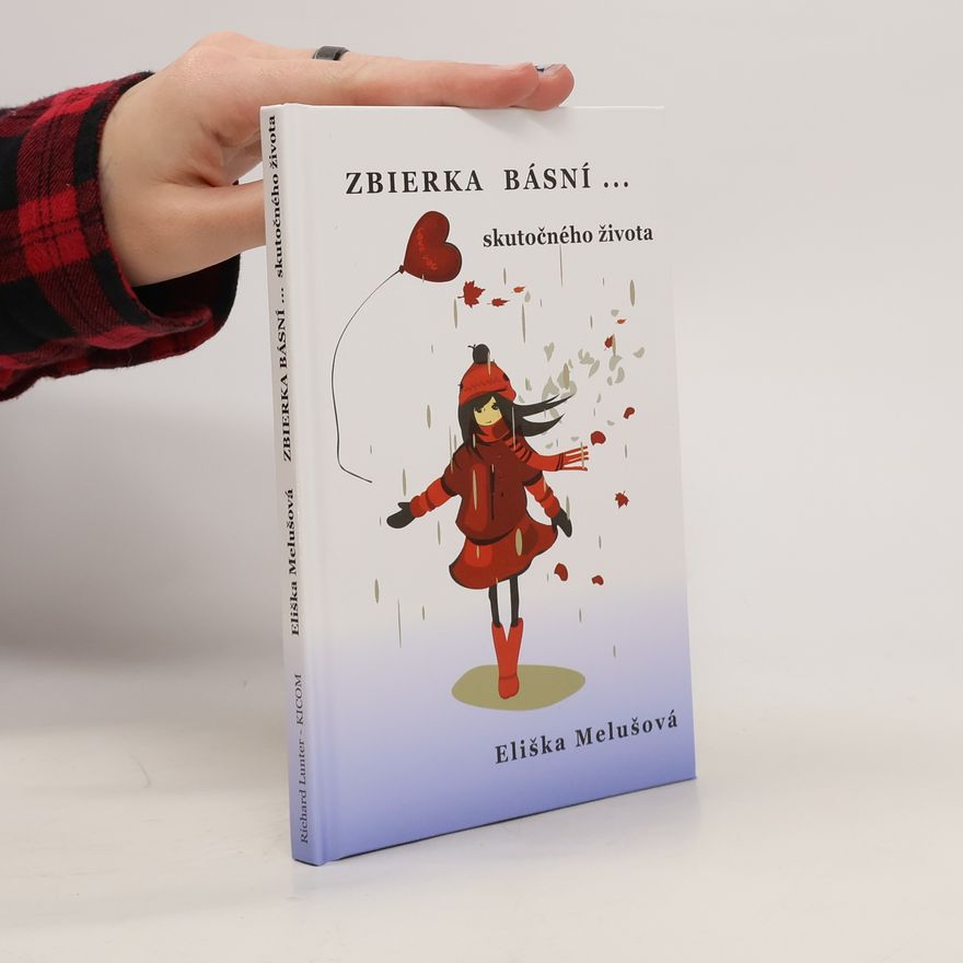 Eliška Melušová Zbierka básní skutočného života