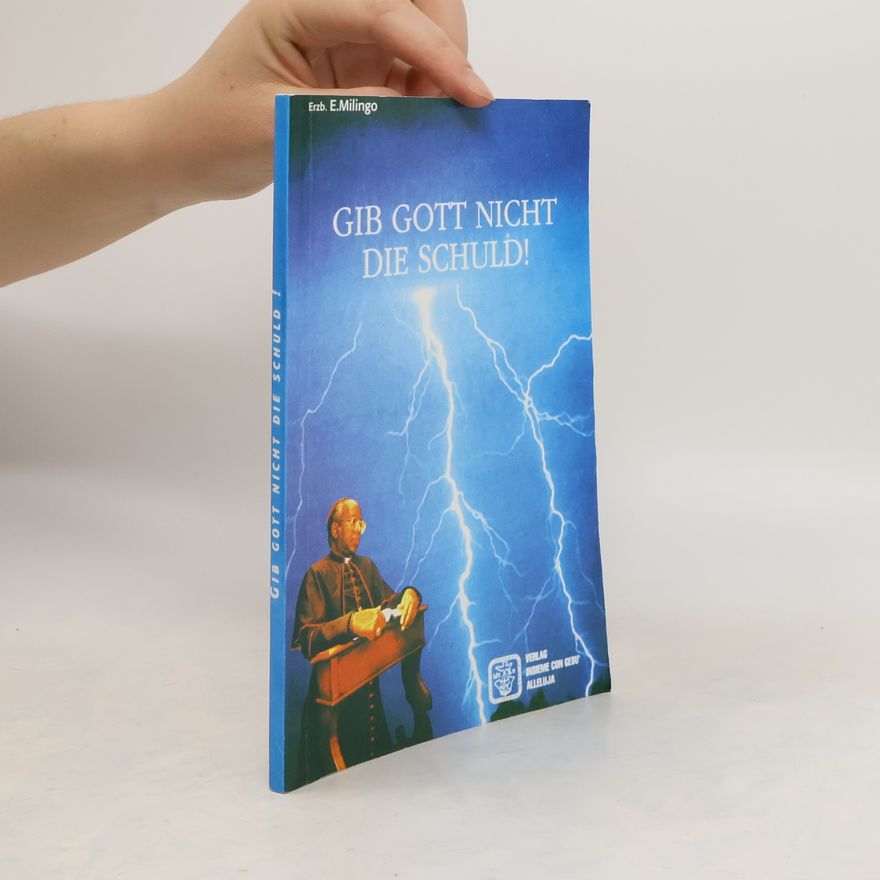 Emmanuel Milingo Gib Gott nicht die Schuld!