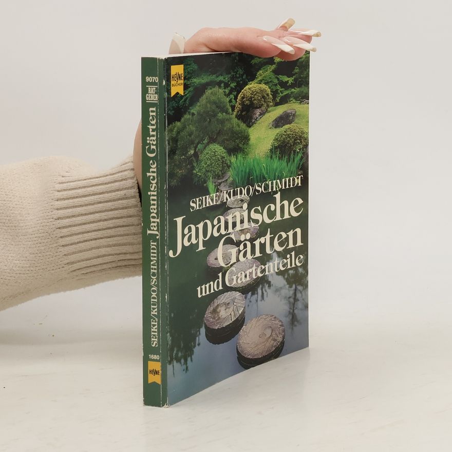 Kiyoshi Seike Japanische Gärten und Gartenteile