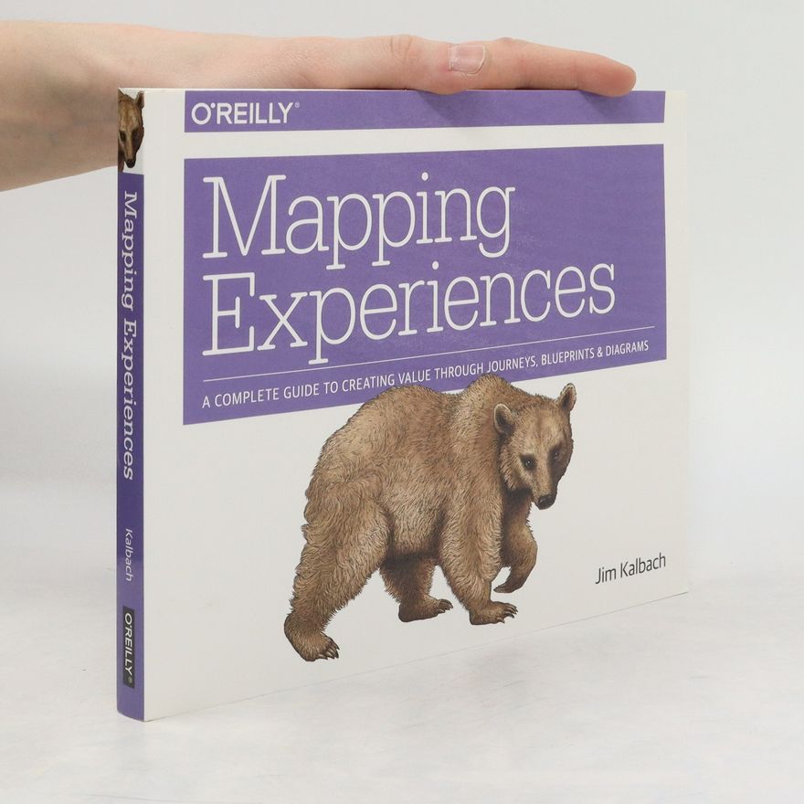 James Kalbach Mapping Experiences