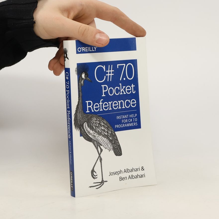 Joseph Albahari C# 7.0 Pocket Reference