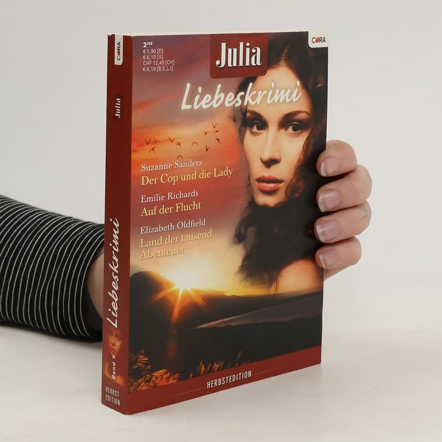 Suzanne Sanders Der Cop und die Lady. Auf der Flucht. Land der tausend Abenteuer