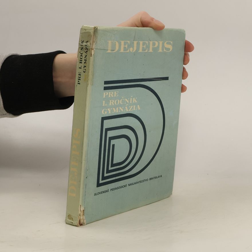 Autorenkollektiv Dejepis pre 1. ročník gymnázia