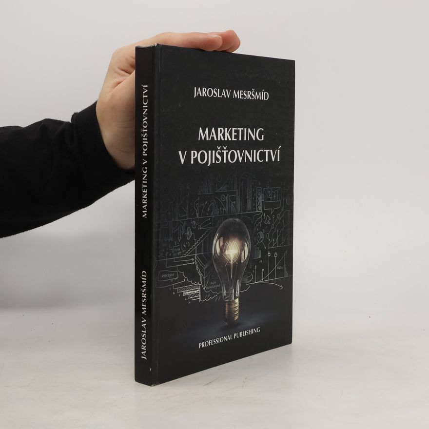 Jaroslav Mesršmíd Marketing v pojišťovnictví