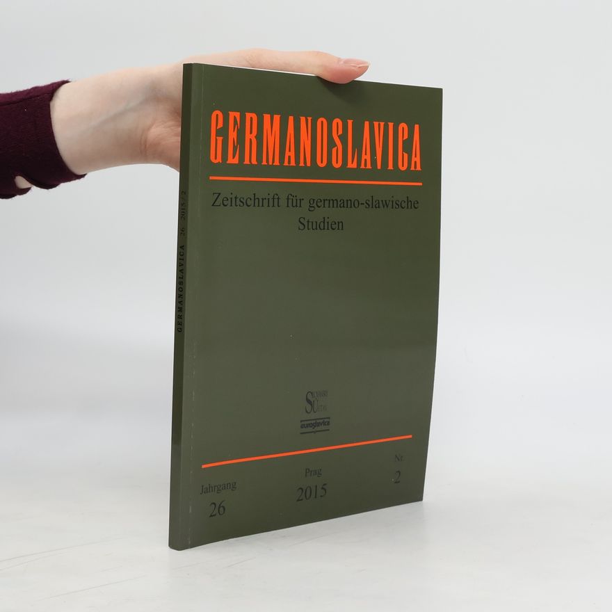 Autorenkollektiv Germanoslavica. Zeitschrift für germano-slawische Studien 2/2015