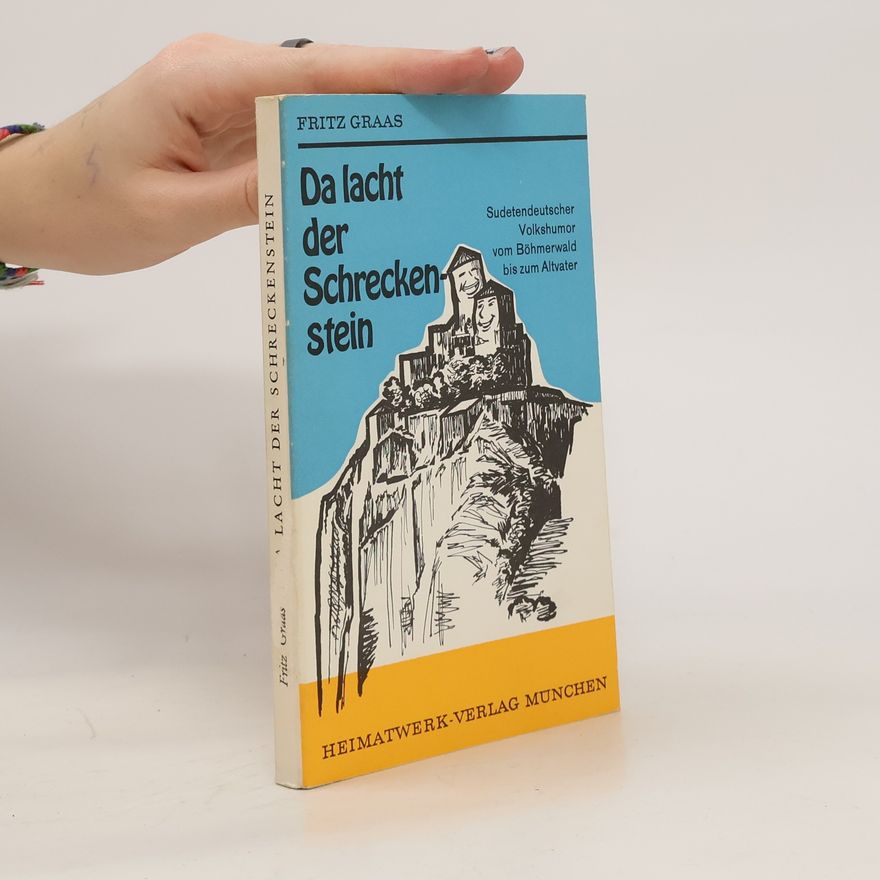 Fritz Graas Da lacht der Schreckenstein