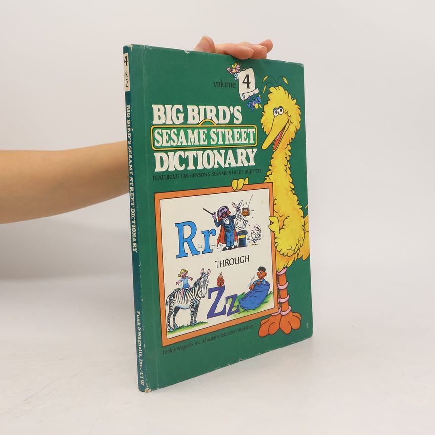 Joe Mathieu Big Bird's Sesame Street Dictionary, Volume 4 - R/Z