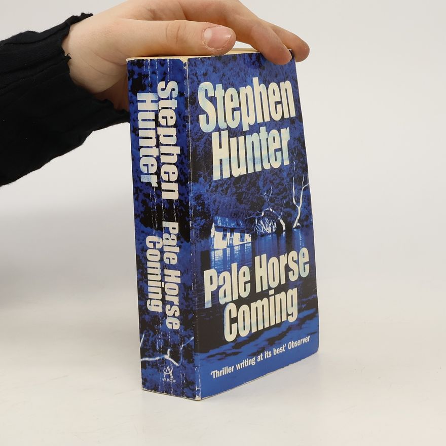 Stephen Hunter Pale horse coming