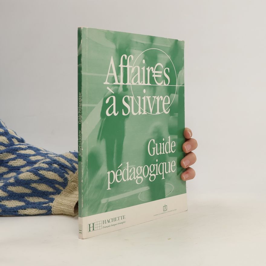 Béatrice Tauzin Affaires à suivre. Guide pédagogique