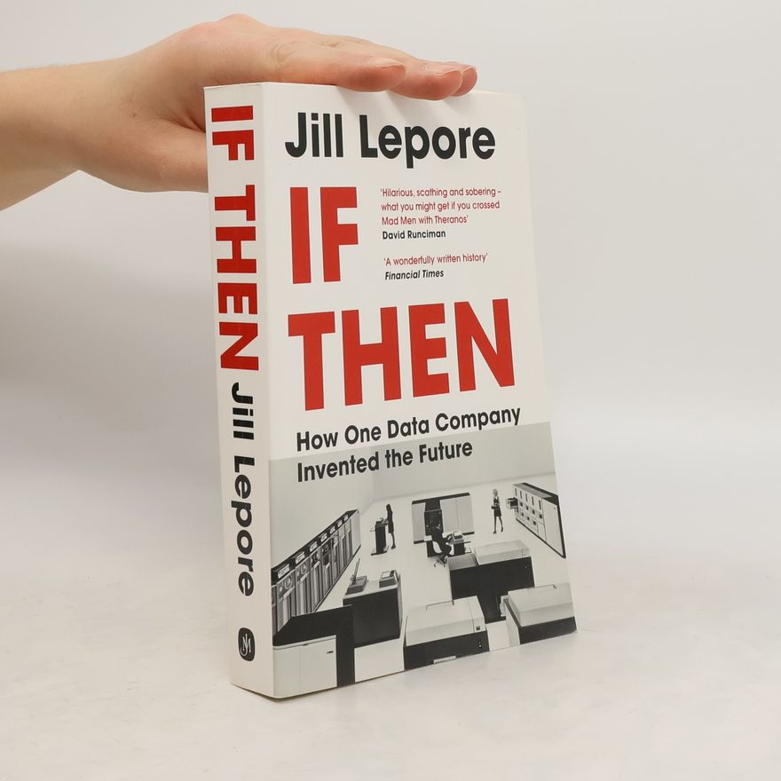 Jill Lepore If Then
