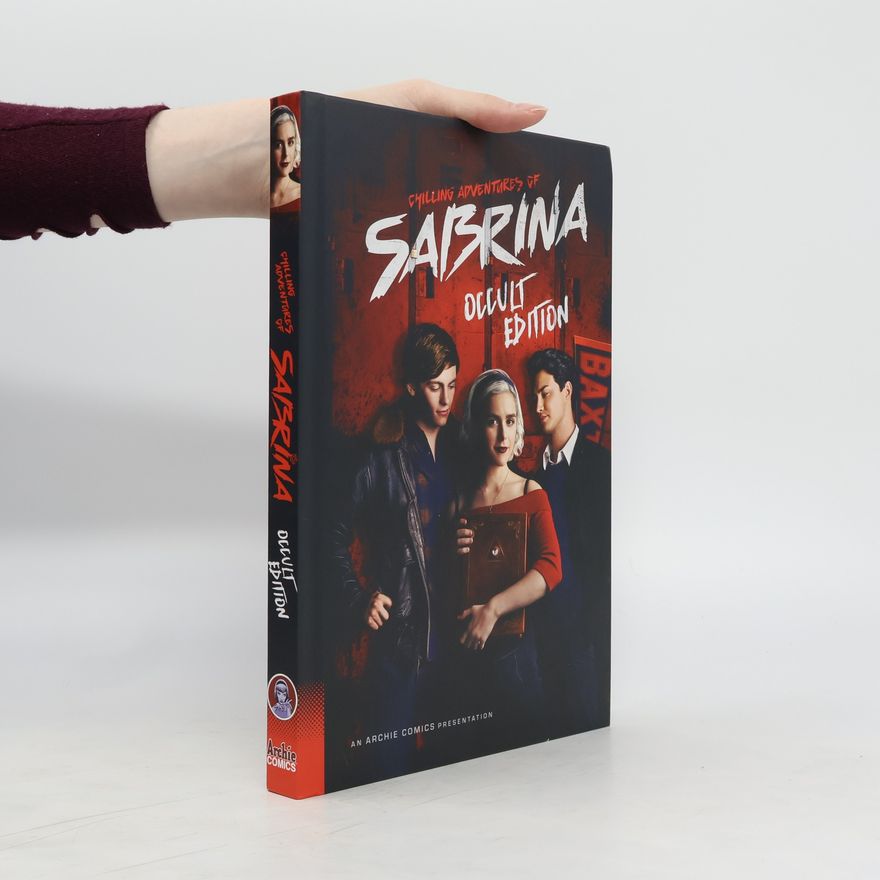 Roberto Aguirre-Sacasa Chilling Adventures Of Sabrina: Occult Edition
