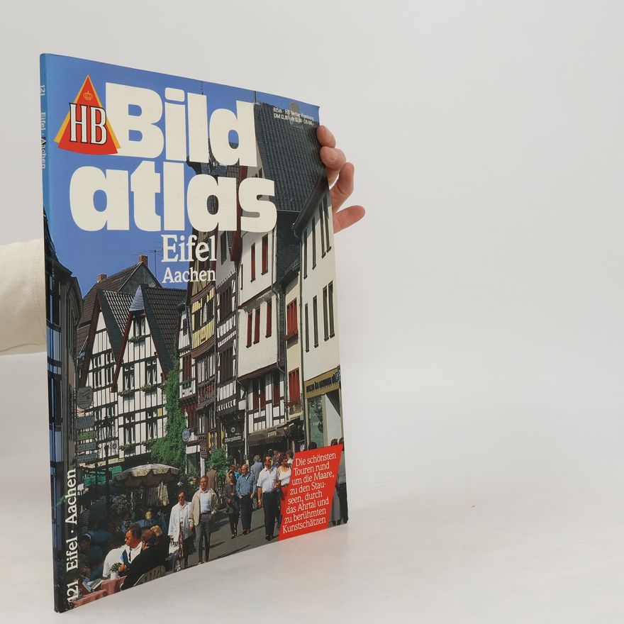 Autorenkollektiv Bild Atlas. Eifel. Aachen