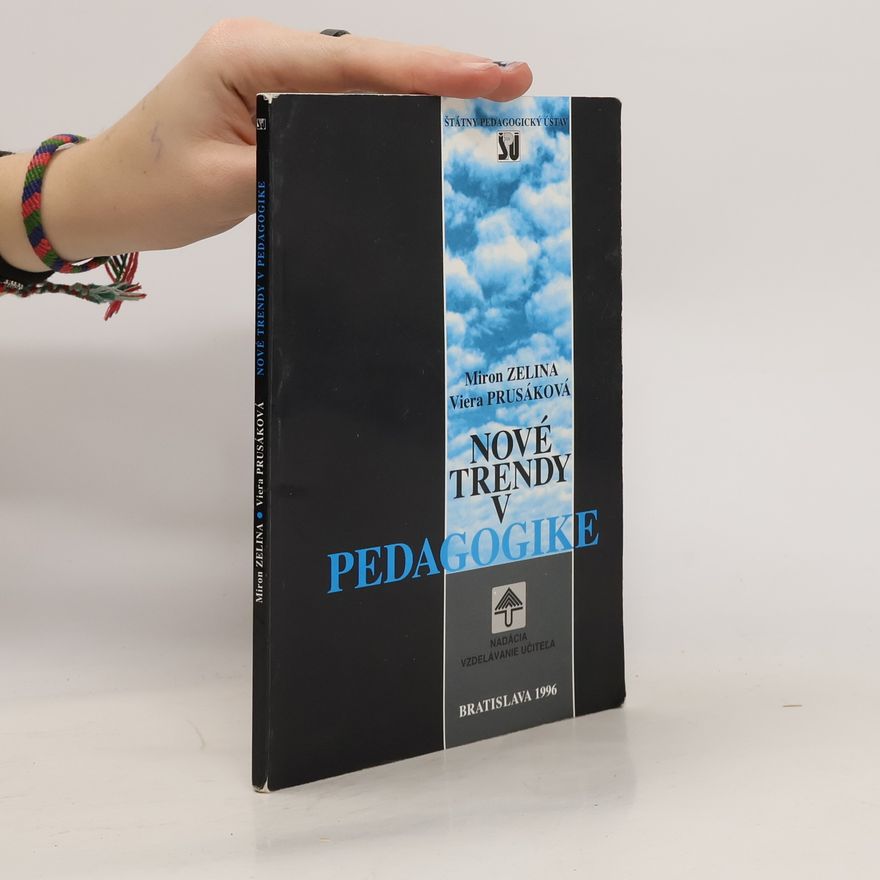 Viera Prusáková Nové trendy v pedagogike