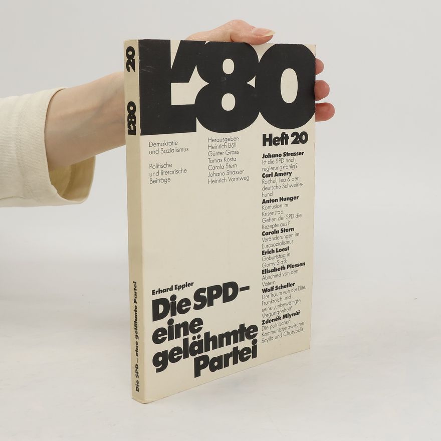 Erhard Eppler L'80. Die SPD eine gelähmte Partei