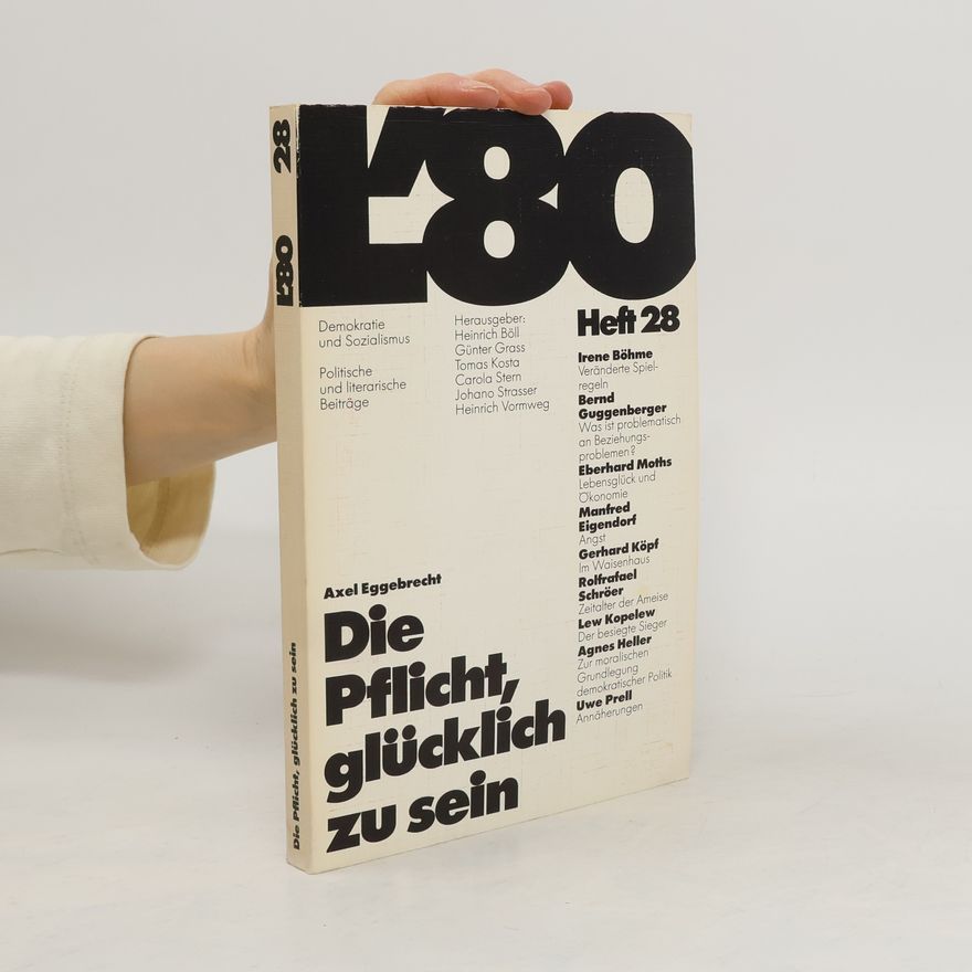 Axel Eggebrecht L'80 28. Die Pflicht, glücklich zu sein