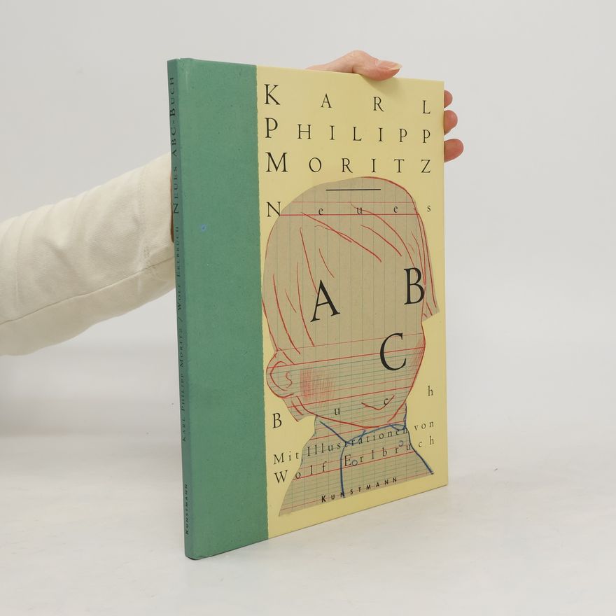 Wolf Erlbruch Karl Philipp Moritz, Neues ABC-Buch
