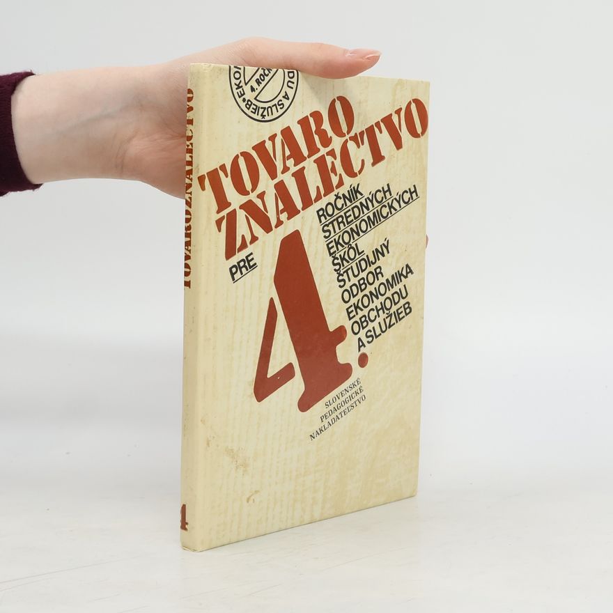 Autorenkollektiv Tovaroznalectvo pre 4. ročník stredných ekonomických škôl