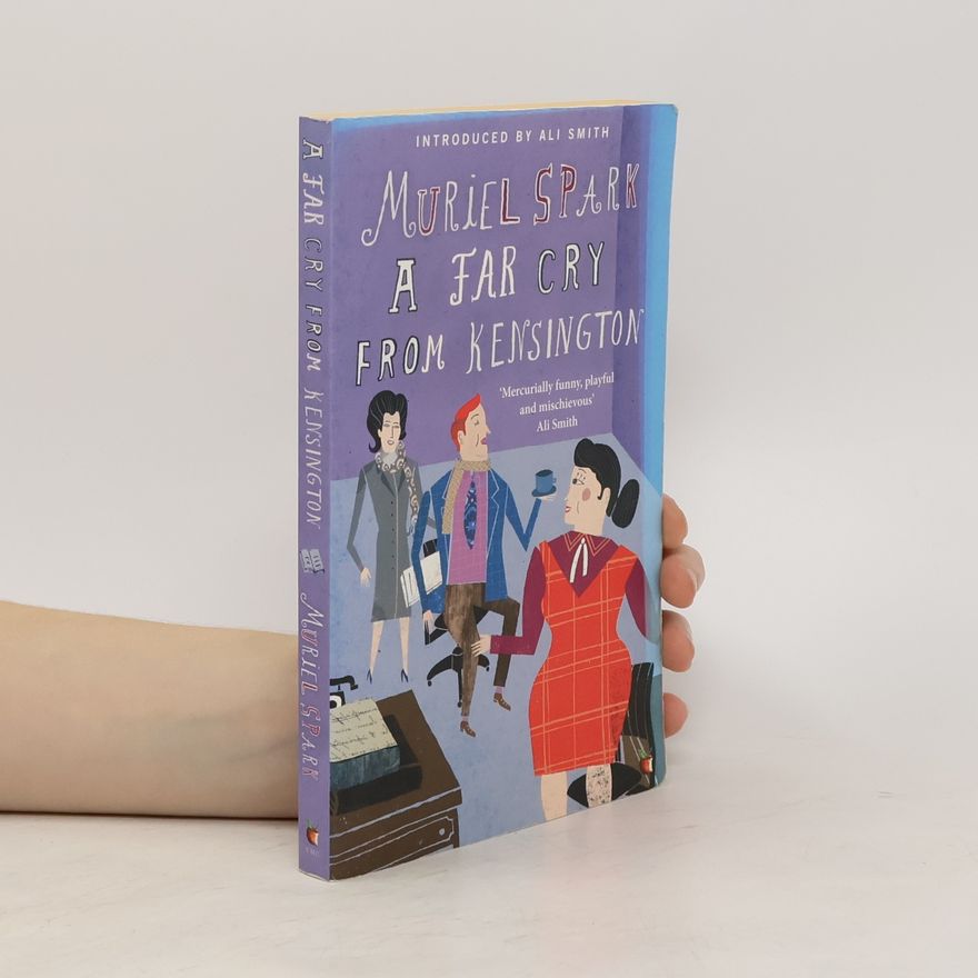 Muriel Spark A Far Cry From Kensington