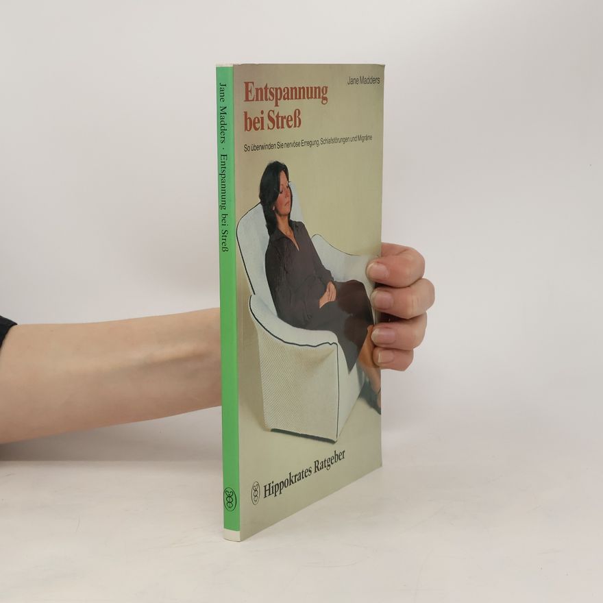 Jane Madders Entspannung bei Stress