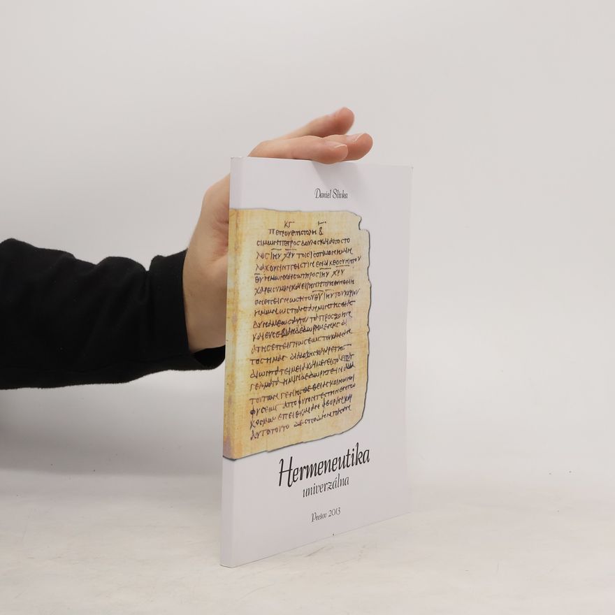 Daniel Slivka Hermeneutika univerzálna