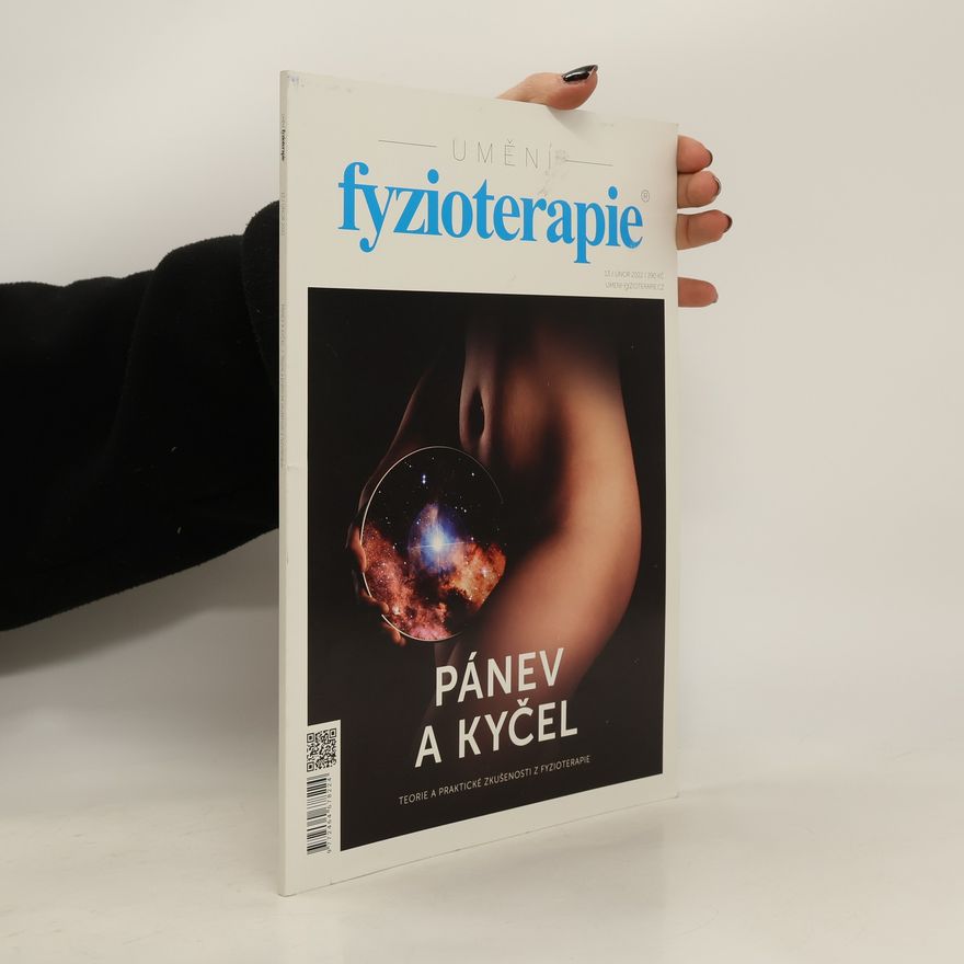 Kolektiv autorů Umění fyzioterapie 13. Únor 2022. Pánev a kyčel