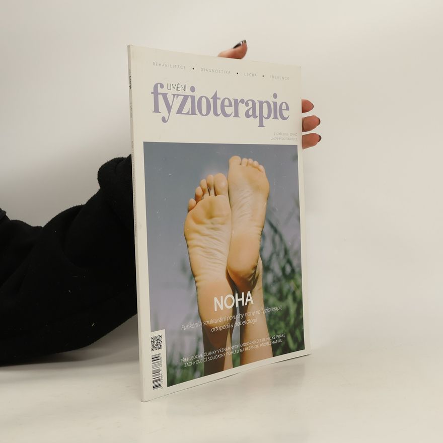 Kolektiv autorů Umění fyzioterapie 2. Září 2016. Noha