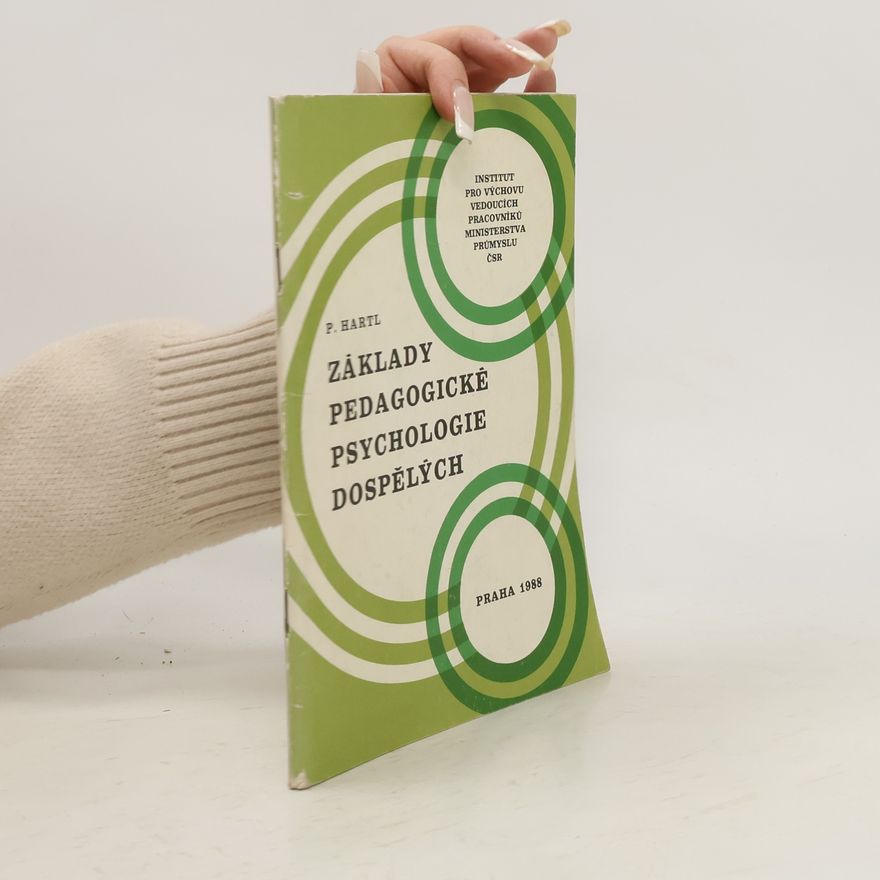 Pavel Hartl Základy pedagogické psychologie dospělých