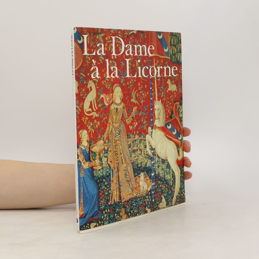 Alain Erlande-Brandenburg Die Dame mit dem Einhorn