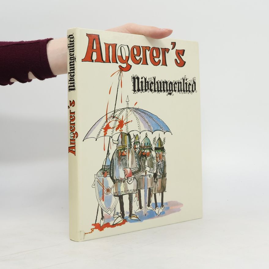 Rudolf Angerer Angerer's Nibelungenlied