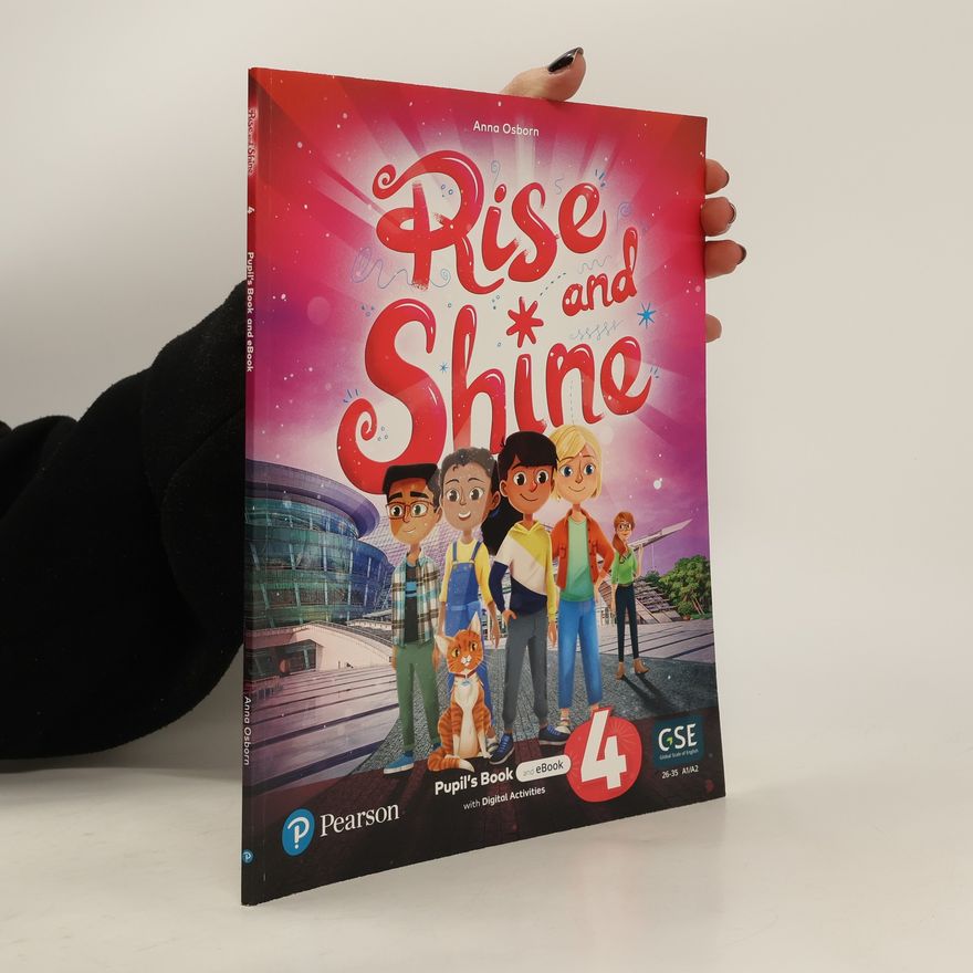 Anna Osborn Rise and Shine 4 Pupil´s Book and eBook with Online Practice and Digital Resources