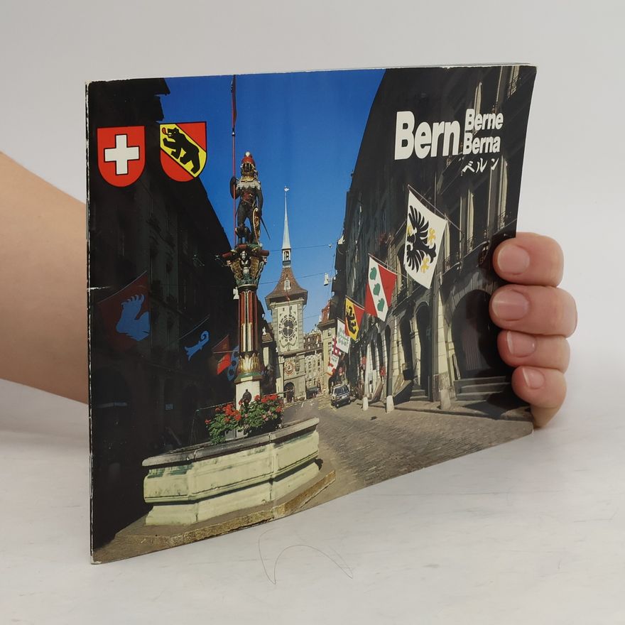 Kolektiv autorů Bern. Berne. Berna