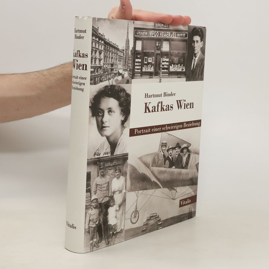 Hartmut Binder Kafkas Wien