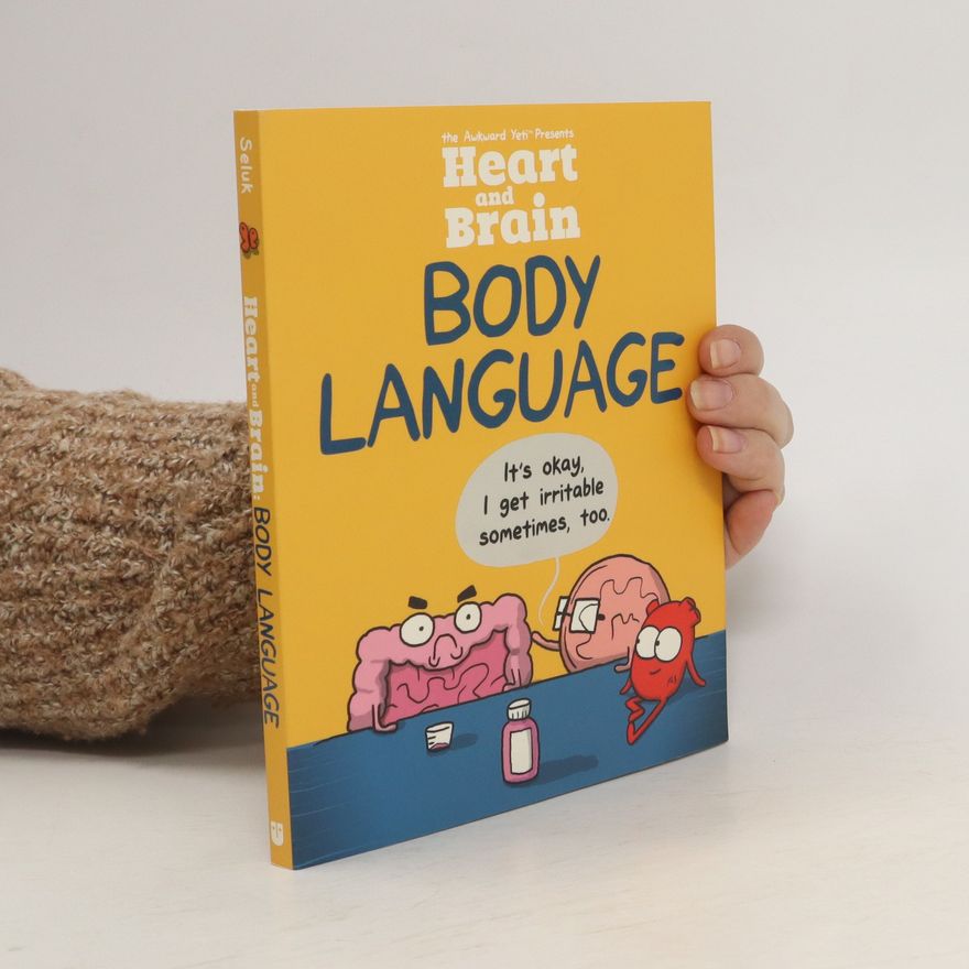 The Awkward Yeti Heart and Brain: Body Language