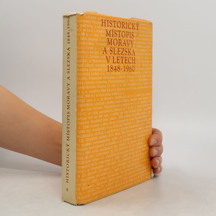Autorenkollektiv Historický místopis Moravy v letech 1848-1960. Svazek VIII