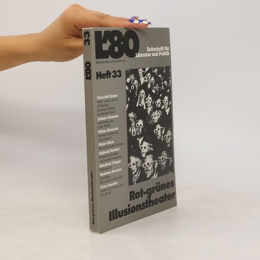 Various authors L'80. Heft 33. Rot-grünes Illusionstheater