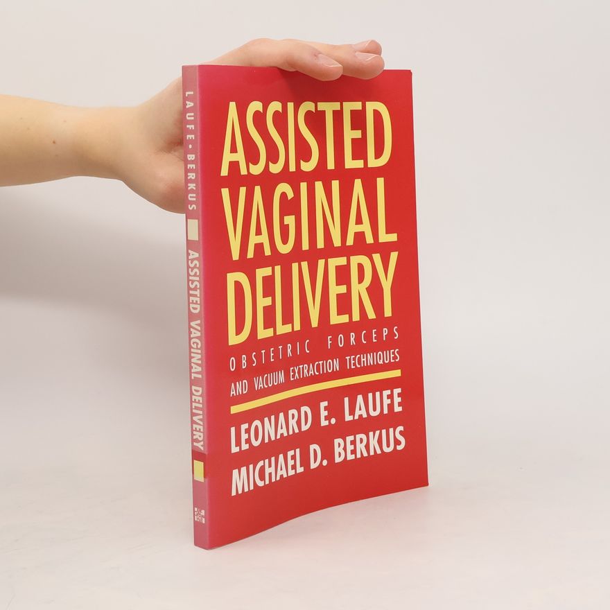 Michael D. Berkus Assisted Vaginal Delivery