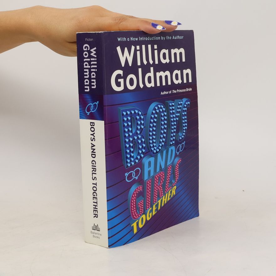 William Goldman Boys and Girls Together