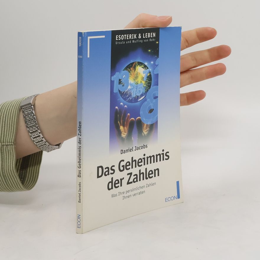 Daniel Jacobs Das Geheimnis der Zahlen