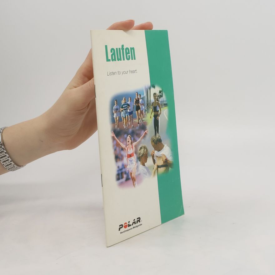 Various authors Laufen. Listen to your heart