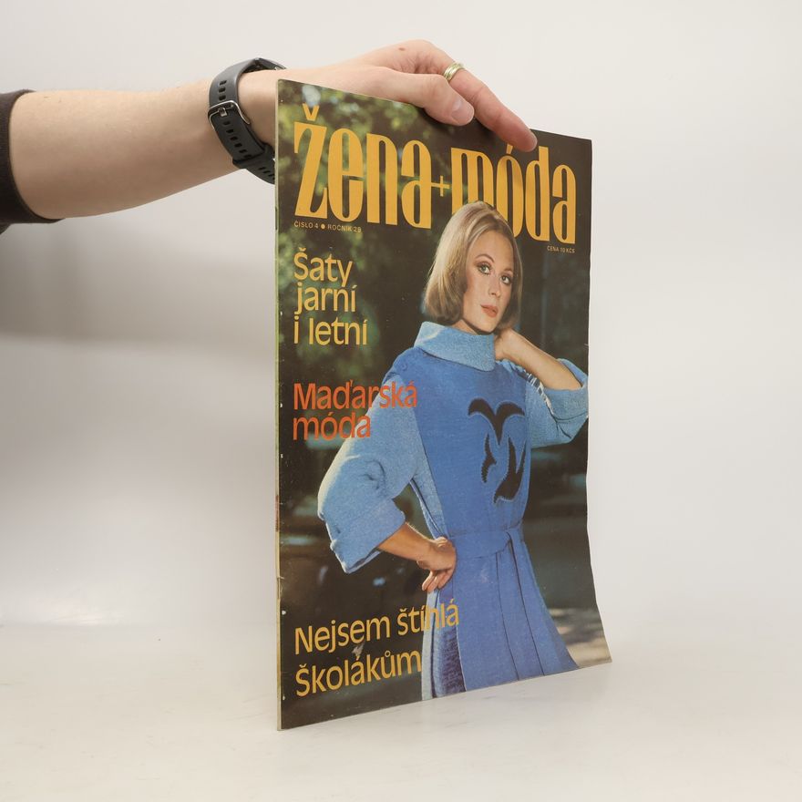 Kolektiv autorů Žena + móda 4/1977