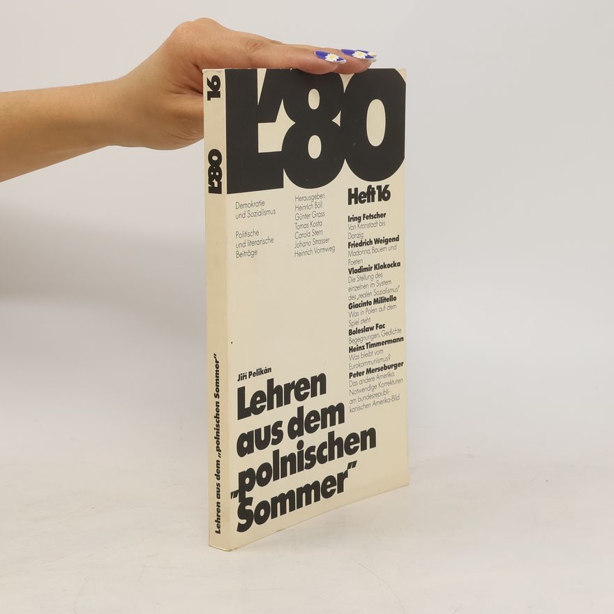Jiří Pelikán L´80. Heft 16. Lehren aus dem "polnischen Sommer"