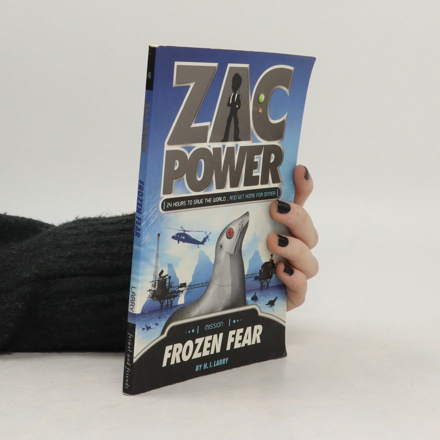 H. I. Larry Zac Power 4: Frozen Fear