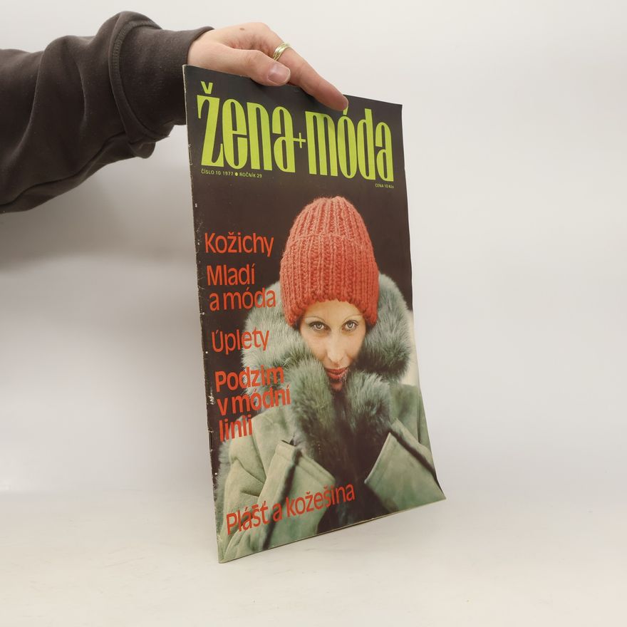 Kolektiv autorů Žena + móda 10/1977