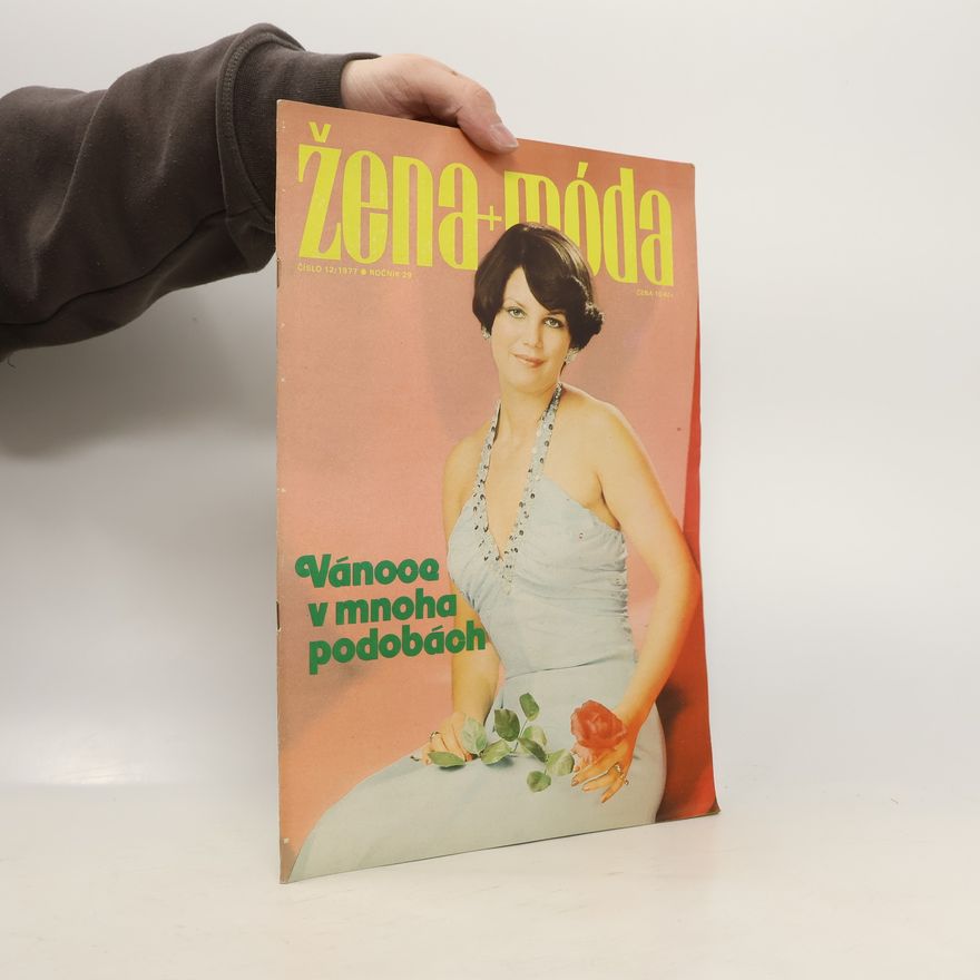 Kolektiv autorů Žena + móda 12/1977