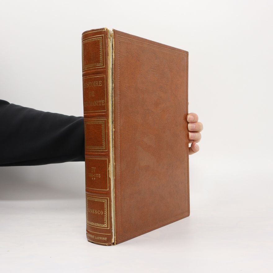 Robert Laffont Histoire du developpement culturel et scientifique de l'humanite IV.