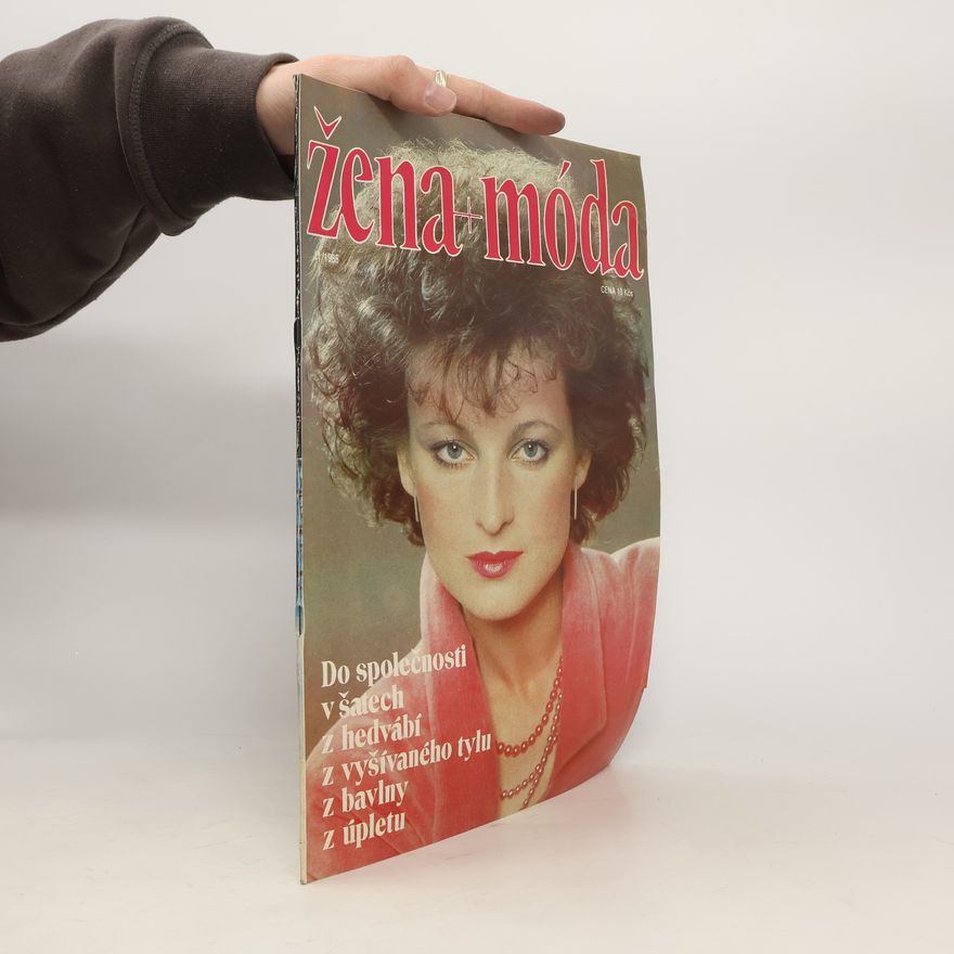 Kolektiv autorů Žena + móda 11/1985