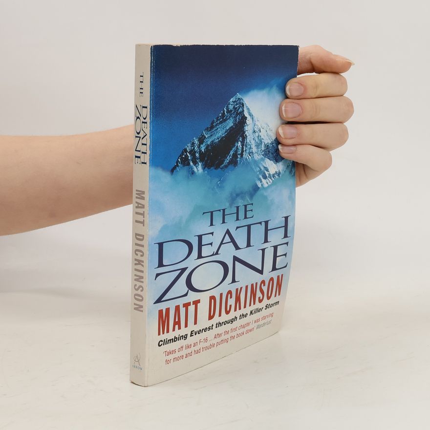 Matt Dickinson The death zone